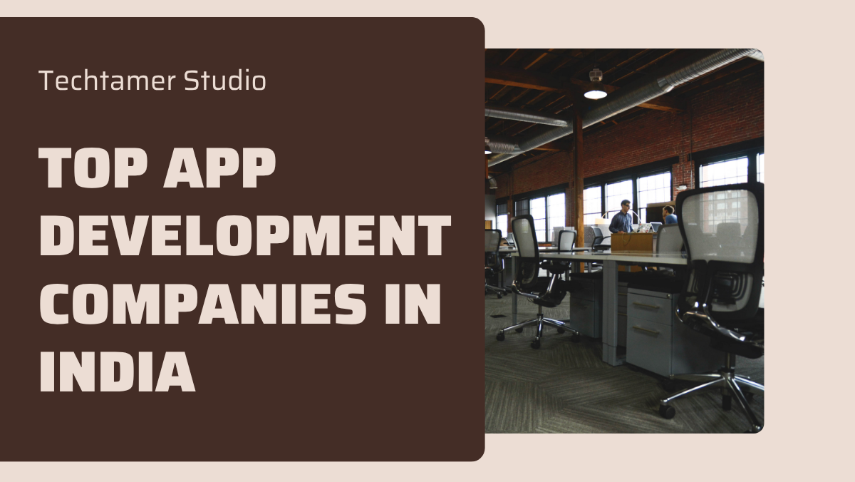 Top App Development Companies in India